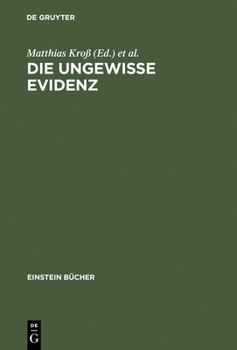 Hardcover Die ungewisse Evidenz [German] Book