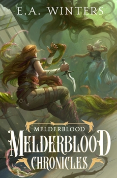 Melderblood (The Melderblood Chronicles)