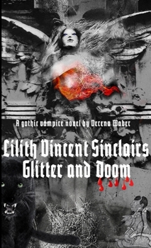 Paperback Lilith Vincent Sinclairs Glitter and Doom [German] Book