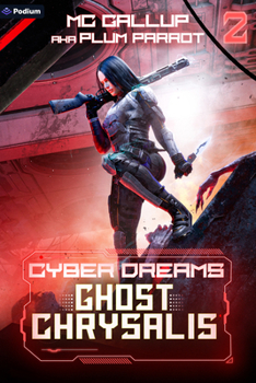 Paperback Ghost Chrysalis: A Dystopian Sci-Fi Adventure Book