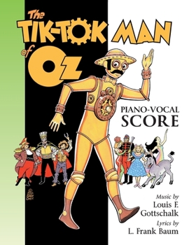 The Tik-Tok Man of Oz Piano-Vocal Score