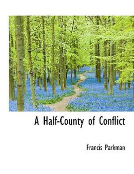 Paperback A Half-County of Conflict [Large Print] Book