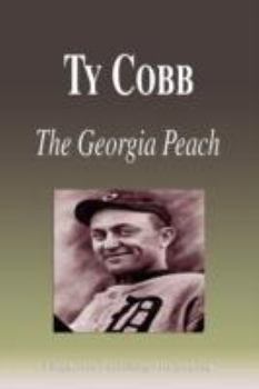 Paperback Ty Cobb - The Georgia Peach (Biography) Book