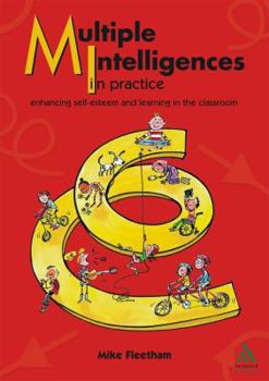 Paperback Multiple Intelligences in Practice: Enhancing Self-Esteem and Learning in the Classroom Book