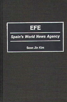 Hardcover Efe: Spain's World News Agency Book