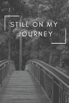 Still On My Journey