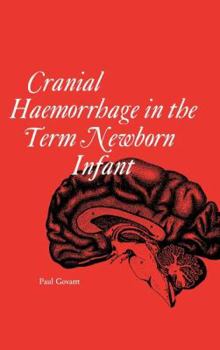 Hardcover Cranial haemorrhage in the term new born infant Book