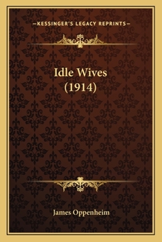 Paperback Idle Wives (1914) Book