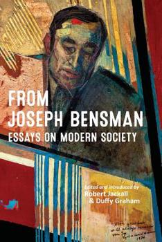 Paperback From Joseph Bensman: Essays on Modern Society Book