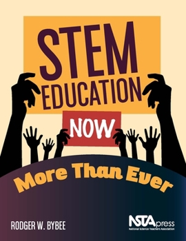 Paperback Stem Education Now More Than Ever Book
