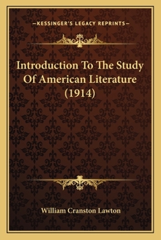 Paperback Introduction To The Study Of American Literature (1914) Book