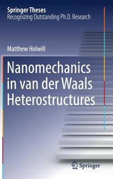 Hardcover Nanomechanics in Van Der Waals Heterostructures Book
