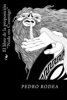 Paperback El libro de la proposicion Nada era Conmigo [Spanish] Book