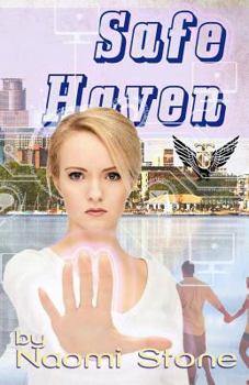 Safe Haven - Book #2 of the Team Guardian