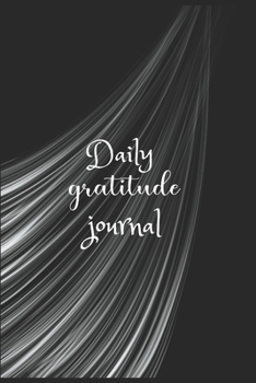 Paperback Daily Gratitude Journal: The 5 minute gratitude journal - my gratitude journal - Best Gratitude Journal For Men and Women - gratitude journal f Book