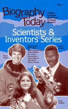Hardcover Biography Today Scientists and Inventors: Profiles of People of Interest to Young Readers (4) (BIOGRAPHY TODAY SCIENTISTS AND INVENTORS SERIES) Book