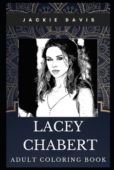 Paperback Lacey Chabert Adult Coloring Book: The Family Guy Star and Legendary Actress Inspired Coloring Book for Adults Book