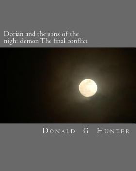 Paperback Dorian and the sons of the night demon the final conflict Book