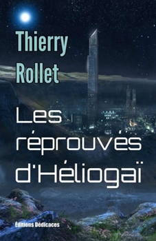 Paperback Les réprouvés d'Héliogaï [French] Book