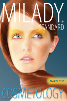 Milady Standard Cosmetology Exam Review