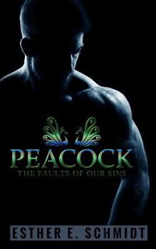 Paperback Peacock (The Faults Of Our Sins) Book