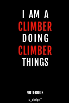 Notebook for Climbers / Climber: awesome handy Note Book [120 blank lined ruled pages]