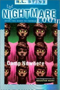 Camp Nowhere (The Nightmare Room, #9)