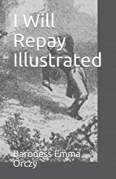 I Will Repay Illustrated