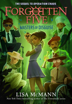 Masters of Disguise (The Forgotten Five, Book 6) - Book #6 of the Forgotten Five