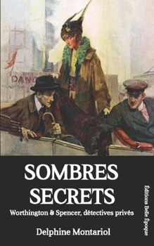 Paperback Sombres secrets: Worthington & Spencer, détectives privés [French] Book