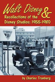 Paperback Walt Disney & Recollections of the Disney Studios: 1955-1980 Book