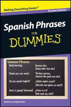 Paperback Spanish Phrases for Dummies Pocket Edition (Spanish Phrases for Dummies Pocket Edition) Book