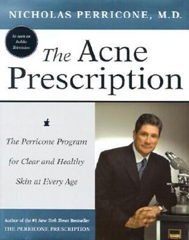 Hardcover The Acne Prescription: The Perricone Program for Clear and Healthy Skin at Every Age Book