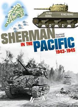 Hardcover Sherman in the Pacific: 1943-1945 Book