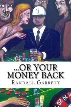 Paperback ...Or Your Money Back: classic literature Book
