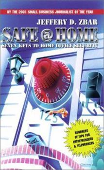 Paperback Safe @ Home : Seven Keys to Home Office Security Book