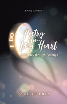 Paperback Poetry from My Heart: A Journey through Feelings Book