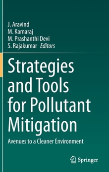Hardcover Strategies and Tools for Pollutant Mitigation: Avenues to a Cleaner Environment Book