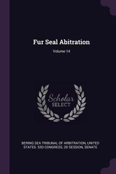 Paperback Fur Seal Abitration; Volume 14 Book