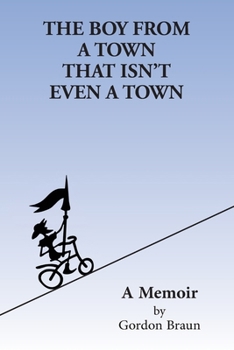 Paperback The Boy From a Town That Isn't Even a Town Book