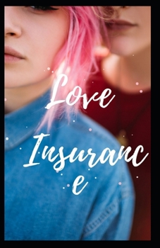 Paperback Love Insurance Illustrated Book