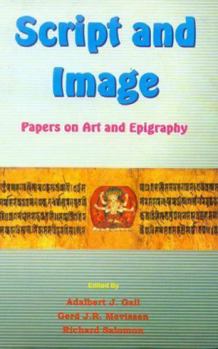 Hardcover Script and Images: Papers on Art and Epigraphy Book