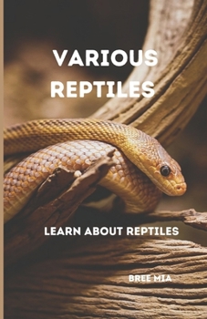 Paperback Various Reptiles: Learn about reptiles Book
