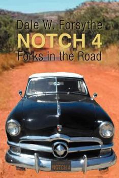 Paperback Notch 4: Forks in the Road Book