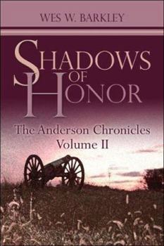 Paperback The Anderson Chronicles: Shadows of Honor Book