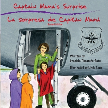 Paperback Captain Mama's Surprise / La Sorpresa de Capitán Mamá: 2nd in an award-winning, bilingual children's aviation picture book series Book