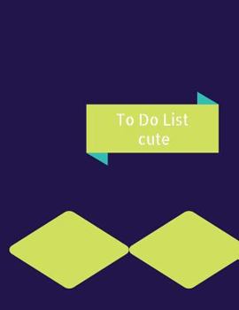 Paperback To do List Cute: To Do List Notebook Book