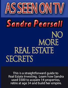 Paperback No More Real Estate Secrets Book