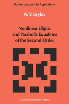 Paperback Nonlinear Elliptic and Parabolic Equations of the Second Order Book