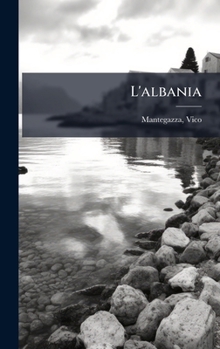 Hardcover L'albania [Italian] Book